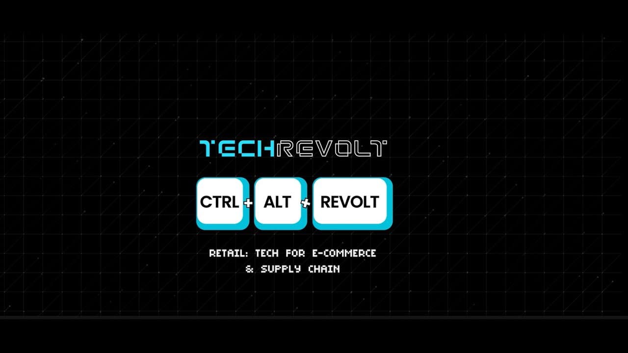 CTRL+ALT+REVOLT Webinar - Retail: Retail: Tech for e-Commerce & Supply Chains video poster