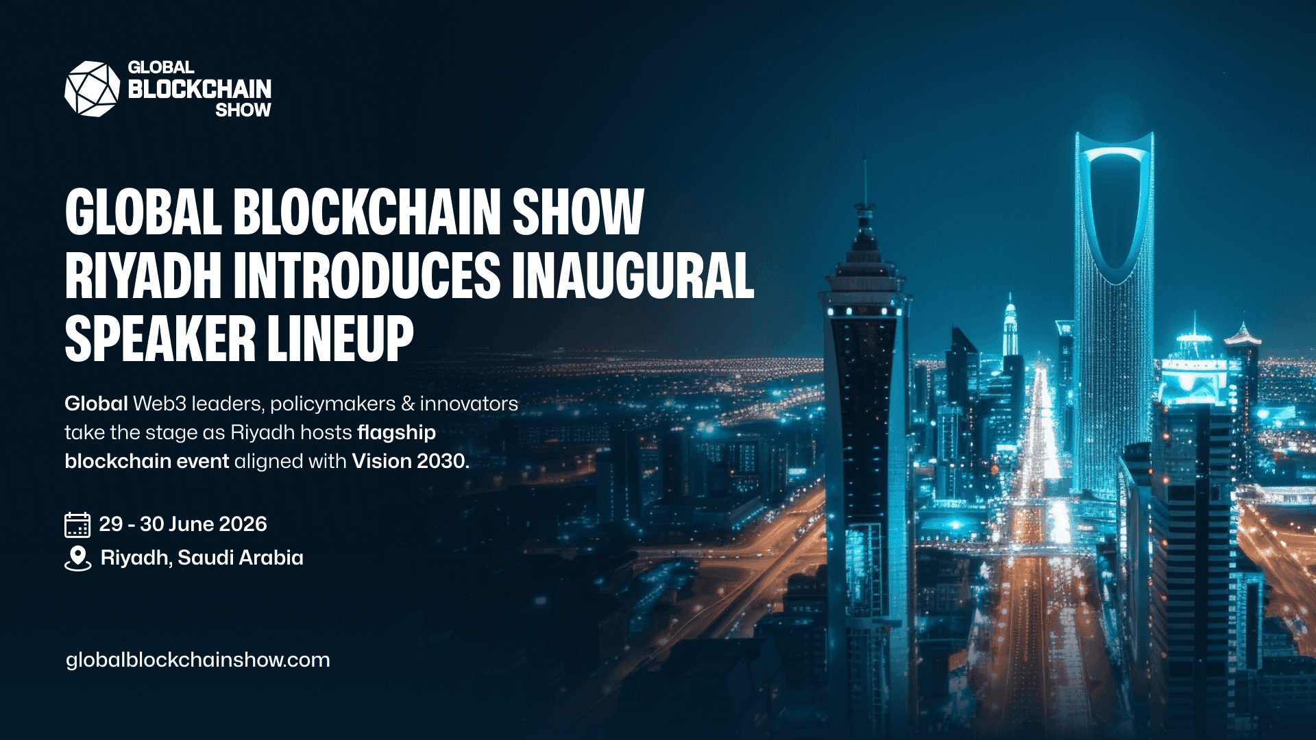 Featured image for "Global Blockchain Show Riyadh Unveils Speakers Shaping Web3 Future"